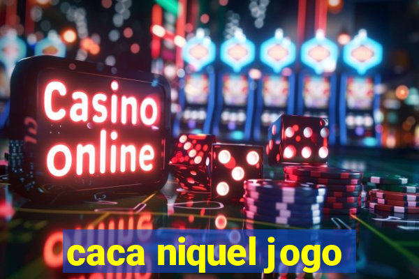 caca niquel jogo